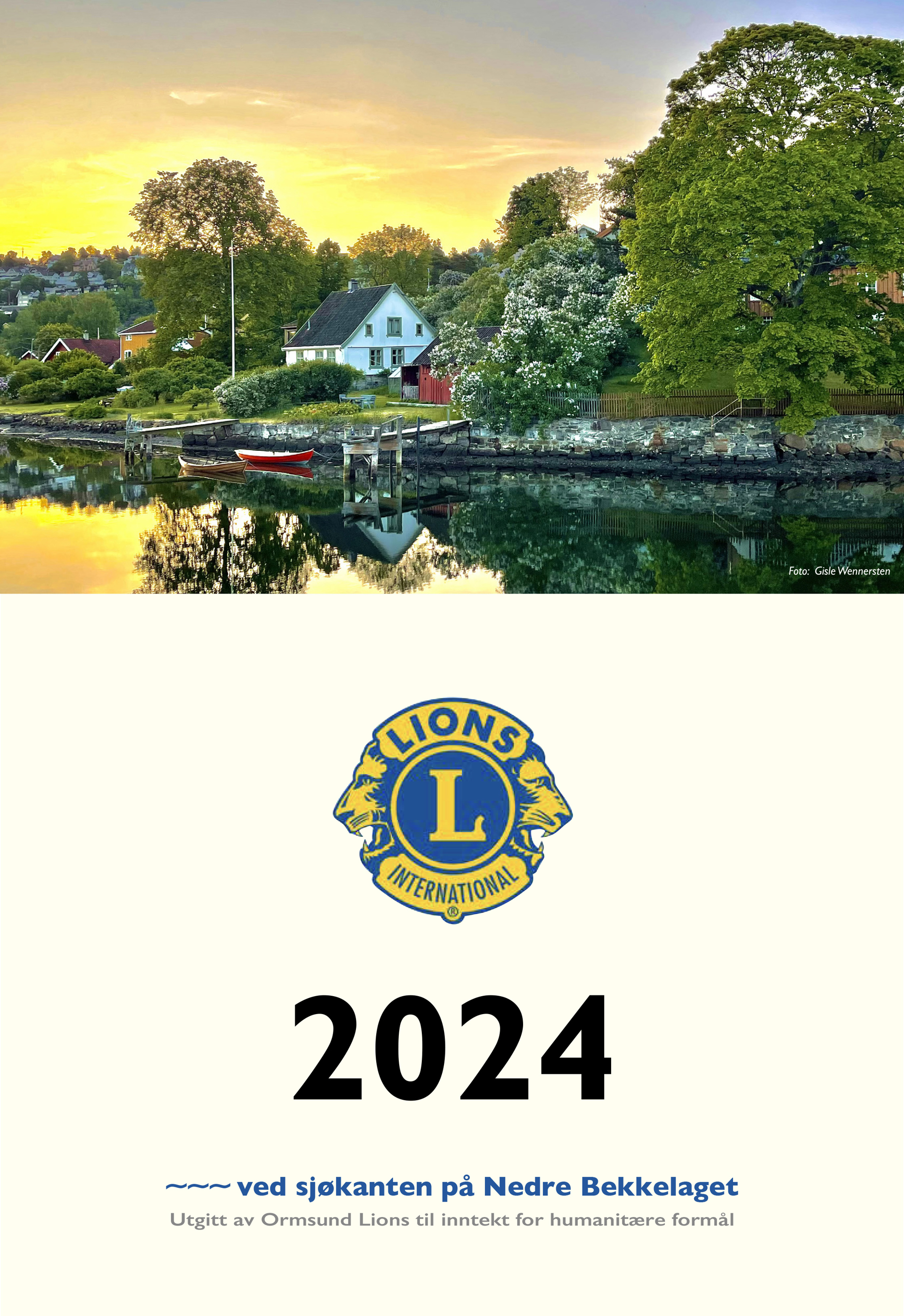 ORMSUND LIONS' FOTOKALENDER HJELPER TRENGENDE